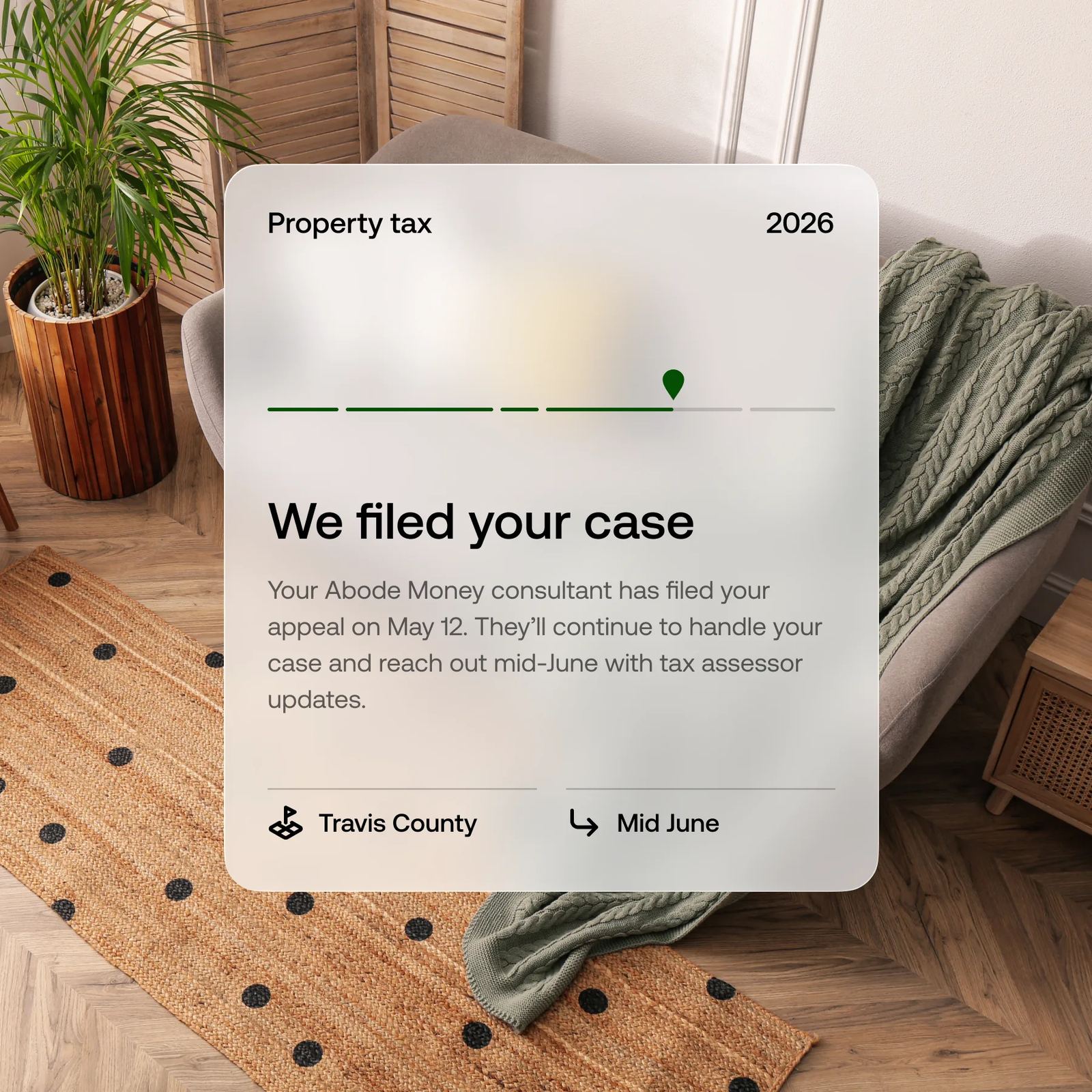 An example Abode property tax update: We filed your case.